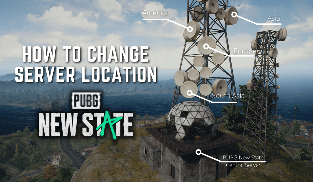 How to Change Server Location in PUBG New State